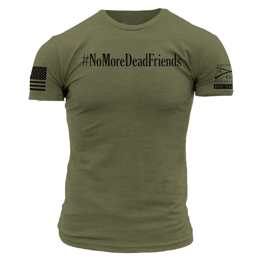 Grunt Style Foundation No More T-Shirt - Military Green