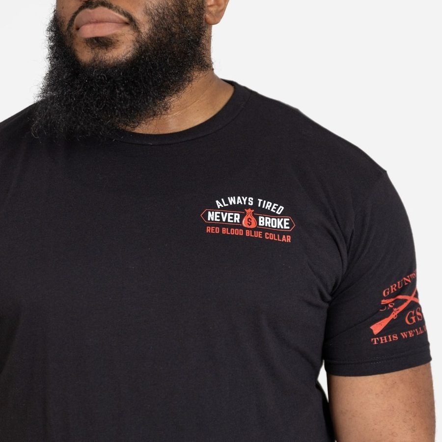 Always Tired Never Broke T-Shirt - Black